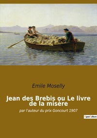 Jean des Brebis ou Le livre de la misère