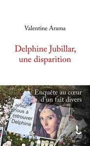 DELPHINE JUBILLAR, UNE DISPARITION