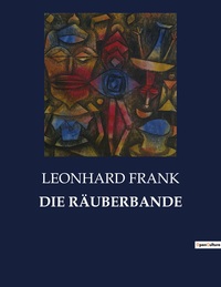 DIE RAUBERBANDE