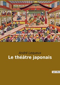 Le théâtre japonais