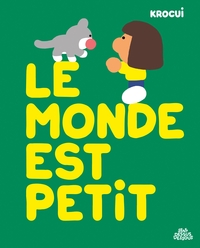 LE MONDE EST PETIT - ONE-SHOT - LE MONDE EST PETIT