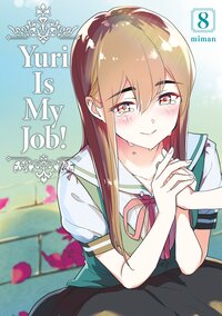 Yuri Is My Job! - Tome 08