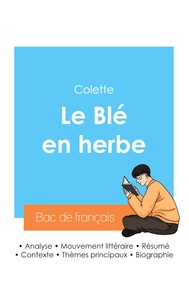 Réussir son Bac de français 2024 : Analyse du Blé en herbe de Colette