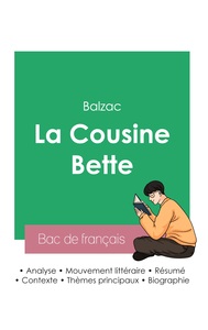 Réussir son Bac de français 2023 : Analyse de La Cousine Bette de Balzac