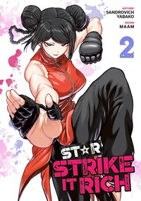 Star: Strike It Rich - Tome 02
