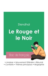 Réussir son Bac de français 2023 : Analyse du roman Le Rouge et le Noir de Stendhal