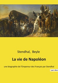 La vie de Napoléon