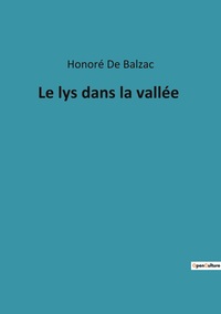 LE LYS DANS LA VALLEE