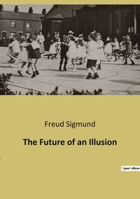 The Future of an Illusion