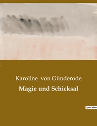 Magie und Schicksal