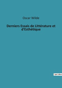 DERNIERS ESSAIS DE LITTERATURE ET D'ESTHETIQUE
