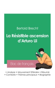 Réussir son Bac de français 2023 : Analyse de La Résistible ascension d'Arturo Ui de Bertold Brecht