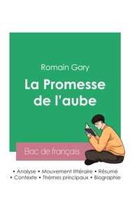 Réussir son Bac de français 2023 : Analyse de La Promesse de l'aube de Romain Gary