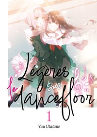 LEGERES SUR LE DANCEFLOOR - TOME 01