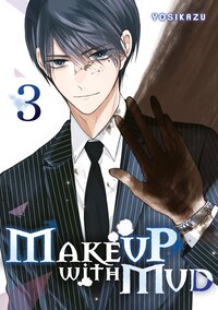 Make up with mud - Tome 3