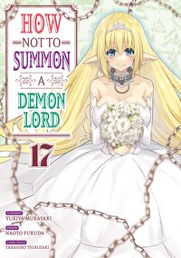 HOW NOT TO SUMMON A DEMON LORD - TOME 17