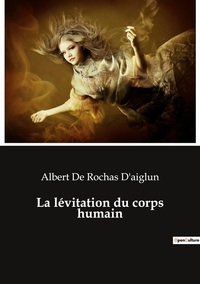 La lévitation du corps humain