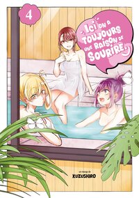 Ici, on a toujours une raison de sourire - Tome 04