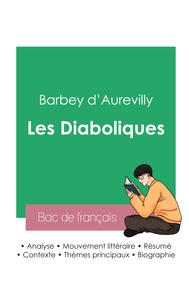 Réussir son Bac de français 2023 : Analyse des Diaboliques de Barbey d'Aurevilly