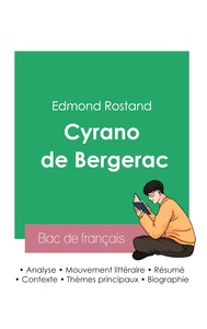 Réussir son Bac de français 2023 : Analyse de Cyrano de Bergerac d'Edmond Rostand