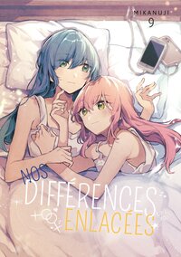 Nos différences enlacées - Tome 09