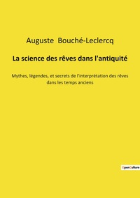 La science des rêves dans l'antiquité