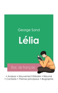 Réussir son Bac de français 2023 : Analyse de Lélia de George Sand