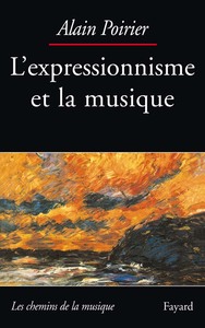 L'EXPRESSIONNISME ET LA MUSIQUE