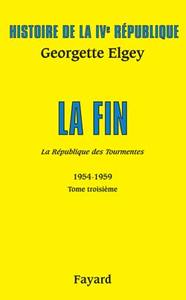 HISTOIRE DE LA IVE REPUBLIQUE VOLUME V. LA REPUBLIQUE DES TOURMENTES. TOME 3