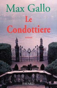 LE CONDOTTIERE