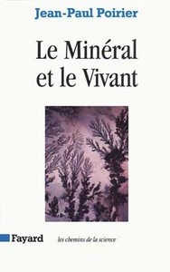 LE MINERAL ET LE VIVANT