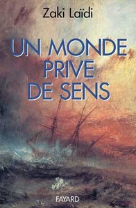 UN MONDE PRIVE DE SENS