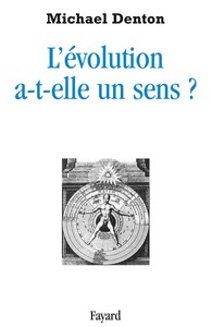 L'EVOLUTION A-T-ELLE UN SENS ?
