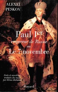 PAUL IER, EMPEREUR DE RUSSIE - OU LE 7 NOVEMBRE
