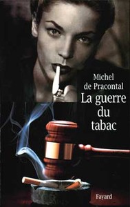 LA GUERRE DU TABAC