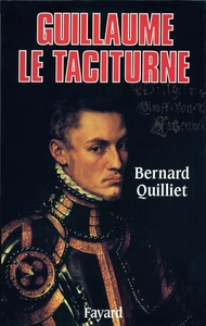 GUILLAUME LE TACITURNE