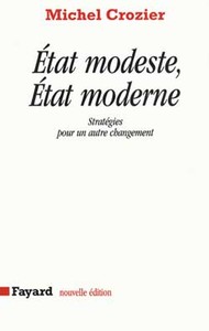 ETAT MODESTE, ETAT MODERNE - STRATEGIES POUR UN AUTRE CHANGEMENT