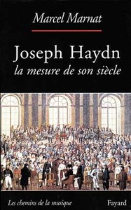 JOSEPH HAYDN - LA MESURE DE SON SIECLE