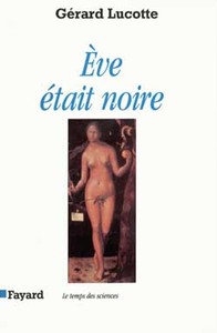 EVE ETAIT NOIRE