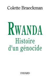 RWANDA - HISTOIRE D'UN GENOCIDE