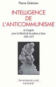 UNE RESISTANCE INTELLECTUELLE AU COMMUNISME