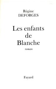 LES ENFANTS DE BLANCHE