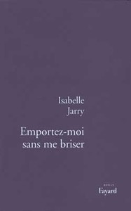 EMPORTEZ-MOI SANS ME BRISER