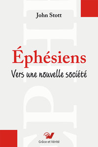 Éphésiens. Commentaire biblique