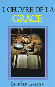 L'OEUVRE DE LA GRACE