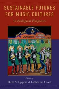 SUSTAINABLE FUTURES FOR MUSIC CULTURES - AN ECOLOGICAL PERSPECTIVE - EN ANGLAIS