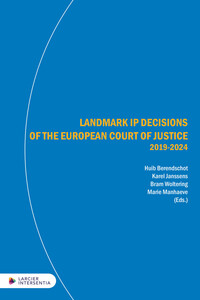 Landmark IP Decisions of the European Court of Justice (2019-2024) - 3rd edition