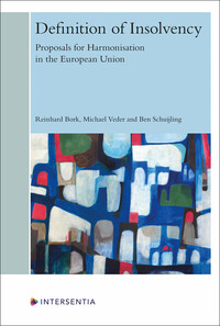 Definition of Insolvency - Proposals for Harmonisation in the European Union