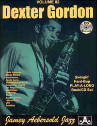 DEXTER GORDON : AEBERSOLD 82 DEXTER GORDON VOL. 82 - PARTITION + AUDIO ONLINE