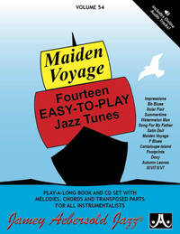 MAIDEN VOYAGE VOL. 54 - JAZZ PLAY-ALONG VOL.54 - 14 EASY TO PLAY JAZZ TUNES + MEDIA ONLINE